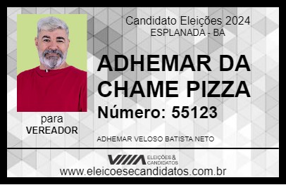 Candidato ADHEMAR DA CHAME PIZZA 2024 - ESPLANADA - Eleições