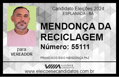 Candidato MENDONÇA DA RECICLAGEM 2024 - ESPLANADA - Eleições