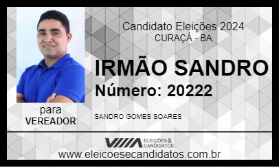 Candidato IRMÃO SANDRO 2024 - CURAÇÁ - Eleições