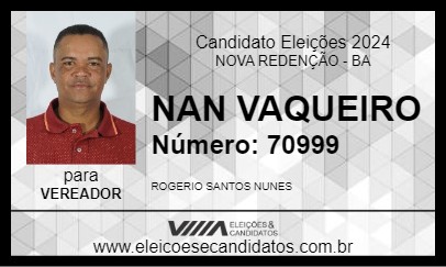 Candidato NAN VAQUEIRO 2024 - NOVA REDENÇÃO - Eleições