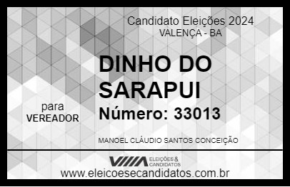 Candidato DINHO DO SARAPUI 2024 - VALENÇA - Eleições