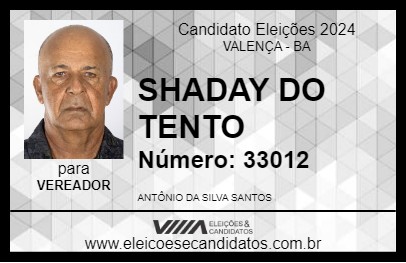 Candidato SHADAY DO TENTO 2024 - VALENÇA - Eleições