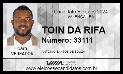 Candidato TOIN DA RIFA 2024 - VALENÇA - Eleições