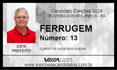 Candidato FERRUGEM 2024 - OLIVEIRA DOS BREJINHOS - Eleições