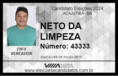 Candidato NETO DA LIMPEZA 2024 - ACAJUTIBA - Eleições