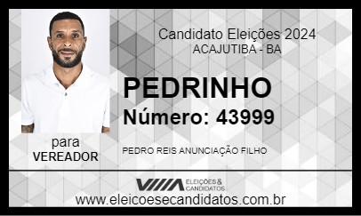 Candidato PEDRINHO 2024 - ACAJUTIBA - Eleições