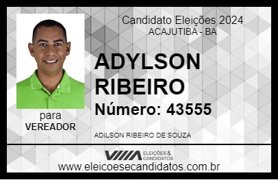 Candidato ADYLSON RIBEIRO 2024 - ACAJUTIBA - Eleições