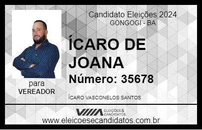 Candidato ÍCARO DE JOANA 2024 - GONGOGI - Eleições