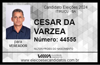 Candidato CESAR DA VARZEA 2024 - ITIRUÇU - Eleições