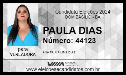 Candidato PAULA DIAS 2024 - DOM BASÍLIO - Eleições