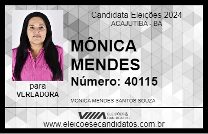 Candidato MÔNICA MENDES 2024 - ACAJUTIBA - Eleições