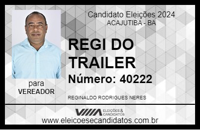 Candidato REGI DO TRAILER 2024 - ACAJUTIBA - Eleições