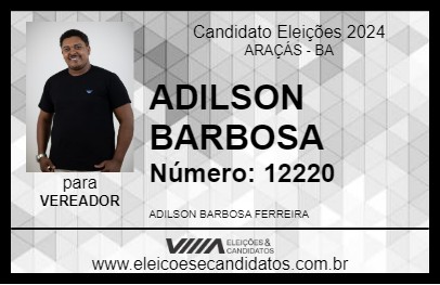 Candidato ADILSON BARBOSA 2024 - ARAÇÁS - Eleições