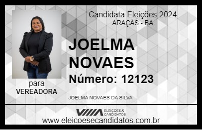 Candidato JOELMA NOVAES 2024 - ARAÇÁS - Eleições