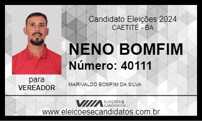 Candidato NENO BOMFIM 2024 - CAETITÉ - Eleições