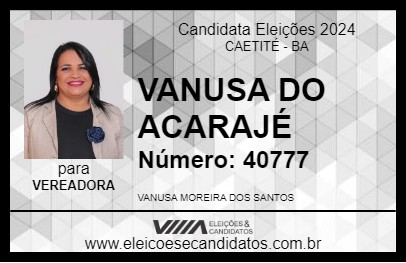 Candidato VANUSA DO ACARAJÉ 2024 - CAETITÉ - Eleições