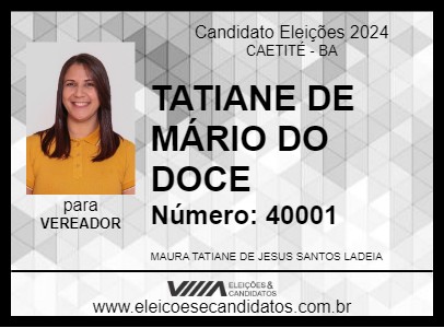 Candidato TATIANE DE MÁRIO DO DOCE 2024 - CAETITÉ - Eleições