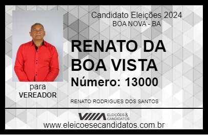 Candidato RENATO DA BOA VISTA 2024 - BOA NOVA - Eleições