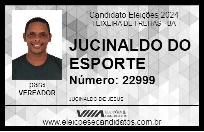 Candidato JUCINALDO DO ESPORTE 2024 - TEIXEIRA DE FREITAS - Eleições