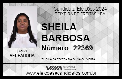 Candidato SHEILA BARBOSA 2024 - TEIXEIRA DE FREITAS - Eleições