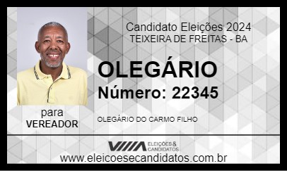 Candidato OLEGÁRIO 2024 - TEIXEIRA DE FREITAS - Eleições