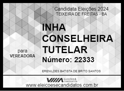 Candidato INHA CONSELHEIRA TUTELAR 2024 - TEIXEIRA DE FREITAS - Eleições