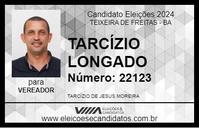 Candidato TARCÍZIO LONGADO 2024 - TEIXEIRA DE FREITAS - Eleições