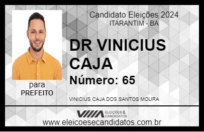 Candidato DR VINICIUS CAJA 2024 - ITARANTIM - Eleições