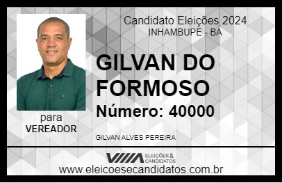 Candidato GILVAN DO FORMOSO 2024 - INHAMBUPE - Eleições