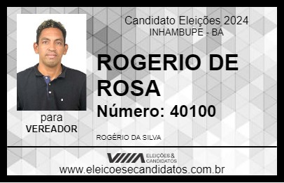 Candidato ROGERIO DE ROSA 2024 - INHAMBUPE - Eleições