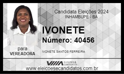 Candidato IVONETE 2024 - INHAMBUPE - Eleições