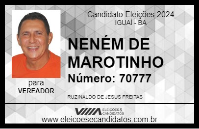 Candidato NENÉM DE MAROTINHO 2024 - IGUAÍ - Eleições