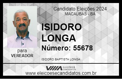 Candidato ISIDORO LONGA 2024 - MACAÚBAS - Eleições