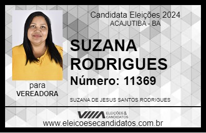 Candidato SUZANA RODRIGUES 2024 - ACAJUTIBA - Eleições