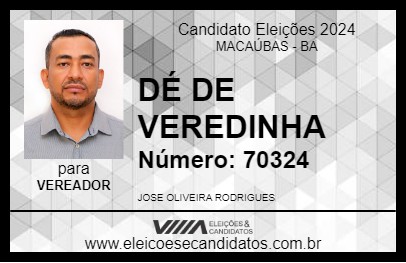 Candidato DÉ DE VEREDINHA 2024 - MACAÚBAS - Eleições