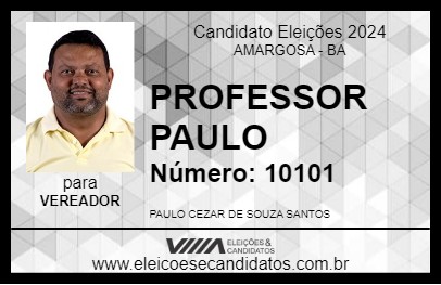 Candidato PROFESSOR PAULO 2024 - AMARGOSA - Eleições