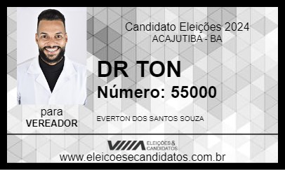 Candidato DR TON 2024 - ACAJUTIBA - Eleições