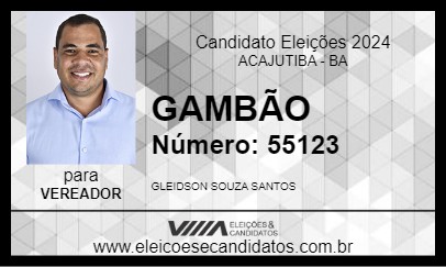 Candidato GAMBÃO 2024 - ACAJUTIBA - Eleições