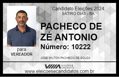 Candidato PACHECO DE ZÉ ANTONIO 2024 - SÁTIRO DIAS - Eleições