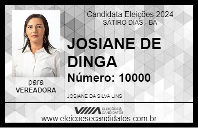 Candidato JOSIANE DE DINGA 2024 - SÁTIRO DIAS - Eleições