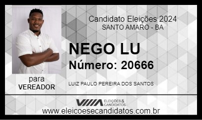 Candidato NEGO LU 2024 - SANTO AMARO - Eleições