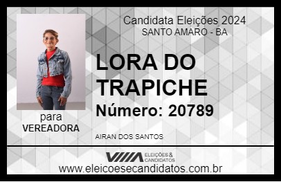 Candidato LORA DO TRAPICHE 2024 - SANTO AMARO - Eleições