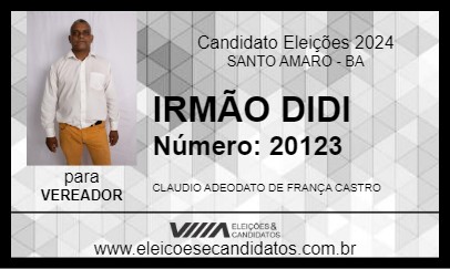 Candidato IRMÃO DIDI 2024 - SANTO AMARO - Eleições