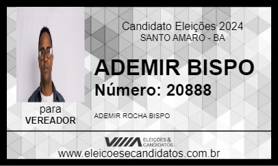 Candidato ADEMIR BISPO 2024 - SANTO AMARO - Eleições