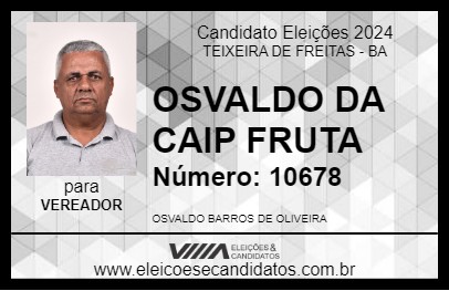 Candidato OSVALDO DA CAIP FRUTA 2024 - TEIXEIRA DE FREITAS - Eleições