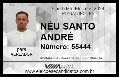 Candidato NÉU SANTO ANDRÉ 2024 - PLANALTINO - Eleições