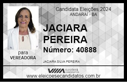 Candidato JACIARA PEREIRA 2024 - ANDARAÍ - Eleições