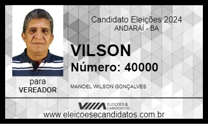 Candidato VILSON 2024 - ANDARAÍ - Eleições