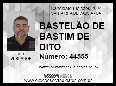 Candidato BASTELÃO DE BASTIM DE DITO 2024 - SANTA RITA DE CÁSSIA - Eleições