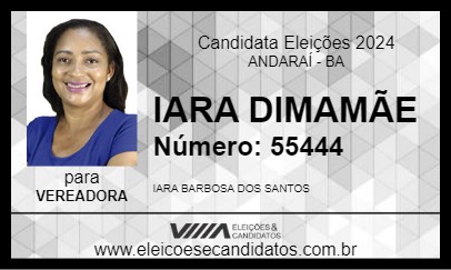 Candidato IARA DIMAMÃE 2024 - ANDARAÍ - Eleições